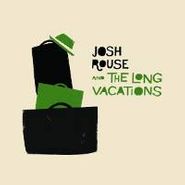 Josh Rouse, Josh Rouse & The Long Vacations (CD)