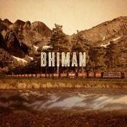 Bhi Bhiman, Bhiman (CD)
