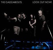 The Gaddabouts, Look Out Now! (CD)