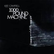 Kate Campbell, 1000 Pound Machine (CD)