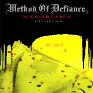 Method Of Defiance, Nahariama 4th Column