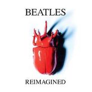 Various Artists, Beatles Reimagined (CD)
