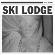 Ski Lodge, Big Heart (LP)