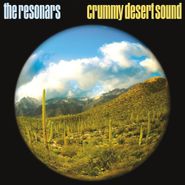 The Resonars, Crummy Desert Sound (LP)