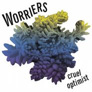 Worriers, Cruel Optimist (LP)