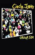 Circle Jerks, Group Sex (Cassette)