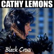 Cathy Lemons, Black Crow (CD)