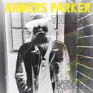 Anders Parker, There's A Blue Bird In My Hear (LP)