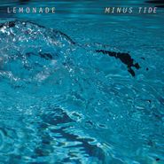Lemonade, Minus Tide (LP)