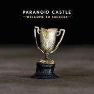 Paranoid Castle, Welcome To Success (CD)