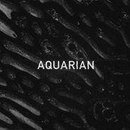 Aquarian, Aquarian (12")