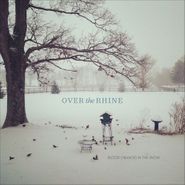 Over The Rhine, Blood Oranges In The Snow (CD)