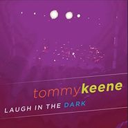 Tommy Keene, Laugh In The Dark (LP)