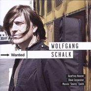 Wolfgang Schalk, Wanted (CD)