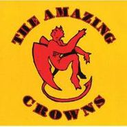 The Amazing Crowns, The Amazing Crowns (CD)