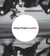 Gotan Project, Lunatico (LP)