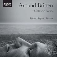 Benjamin Britten, Matthew Barley - Around Britten (CD)