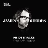 James Rhodes, Inside Tracks - The Mix Tape (CD)