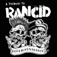 Various Artists, A Tribute To Rancid Hooligans United (CD)