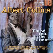 Albert Collins, Thaw Out at the Fillmore
