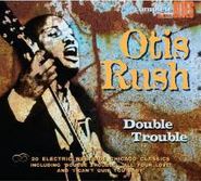 Otis Rush, Double Trouble (CD)
