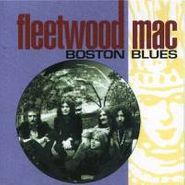 Fleetwood Mac, Boston Blues (CD)