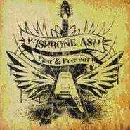Wishbone Ash, Past & Present (CD)