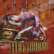 W.A.S.P., Helldorado (CD)