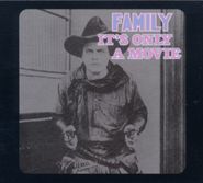Family, It's Only A Movie (CD)