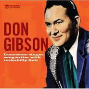 Don Gibson, Lonesome Singer Songwriter (CD)