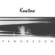 Pendragon, Kowtow (LP)