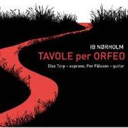 Ib Norholm, Tavole Per Orfeo (CD)