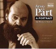 Arvo Pärt, Arvo Pärt: A Portrait (CD)