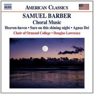 Samuel Barber, Barber: Choral Music (CD)