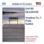 David Diamond, Diamond: Symphony No. 3 / Psalm / Kaddish (CD)