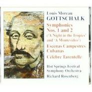 Louis Moreau Gottschalk, Gottschalk: Symphonies 1 & 2 / Escenas Campestres Cubanas / Célèbre Tarantelle (CD)