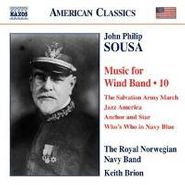 John Philip Sousa, Sousa: Music For Wind Band Vol. 10 (CD)