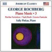George Rochberg, Rochberg: Piano Music Vol. 3 - Partita-Variations / Nach Bach / Sonata-Fantasia(CD)