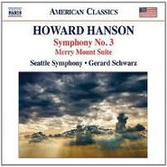 Howard Hanson, Hanson: Symphony No. 3 / Merry Mount Suite (CD)