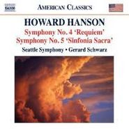 Howard Hanson, Hanson: Symphonies 4 & 5 / Elegy in Memory of Serge Koussevitsky / Dies Natalis (CD)