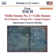 Ernst Toch, Violin Sonata 1 / Cello Sonata / Divertimento / String Trio / Adagio Elegiaco(CD)