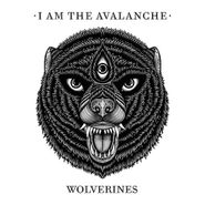 I Am The Avalanche, Wolverines (LP)