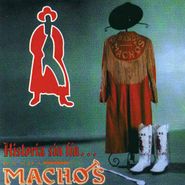 Banda Machos, Historia Sin Fin