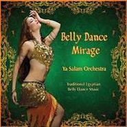 Ya Salam Orchestra, Belly Dance Mirage (CD)