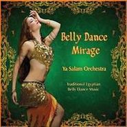 Ya Salam Orchestra, Belly Dance Mirage (CD)