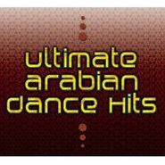 , Ultimate Arabian Dance Hits (CD)