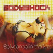 Bodyshock, Bellydance In The Mix (CD)
