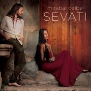 Mirabai Ceiba, Sevati (CD)