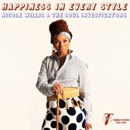 Nicole Willis & The Soul Investigators, Happiness In Every Style (LP)