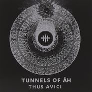 Tunnels Of Āh, Thus Avici (CD)